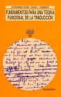 Fundamentos Para Una Teoría Funcional De La Traducción - Preview