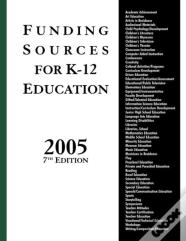 Funding Sources For Kâ€“12 Education 2005, 7th Edition