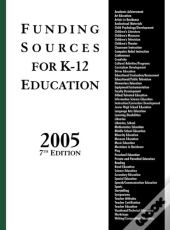 Funding Sources For Kâ€“12 Education 2005, 7th Edition