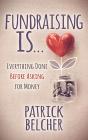 Fundraising Is - Preview