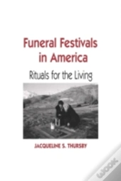 Funeral Festivals In America