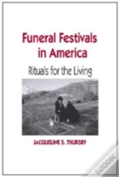 Funeral Festivals In America