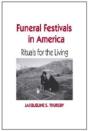 Funeral Festivals In America - Preview