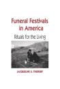 Funeral Festivals In America - Preview