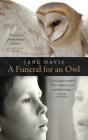 Funeral For An Owl - Preview