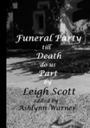 Funeral Party Till Death Do Us Part