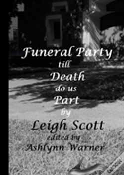 Capa do artigo Funeral Party Till Death Do Us Part
