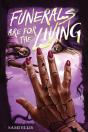 Funerals Are For The Living - Preview