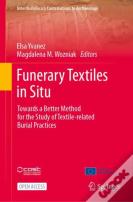 Funerary Textiles In Situ