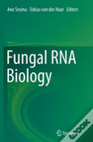 Fungal Rna Biology