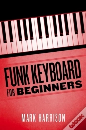Capa do artigo Funk Keyboard For Beginners