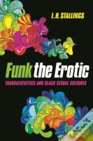Funk The Erotic