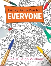 Funky Art & Fun For Everyone