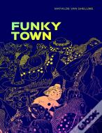 Funky Town ; L'Histoire De Lele