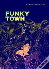 Funky Town ; L'Histoire De Lele