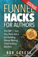 Funnel Hacks For Authors (Vol. 1)