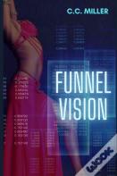 Funnel Vision