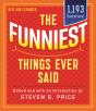 Funniest Things Ever Said, New And Expanded - Preview