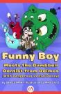 Funny Boy Meets The Dumbbell Dentist From Deimos (With Dangerous Dental Decay) - Preview