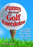 Funny (But True) Golf Anecdotes