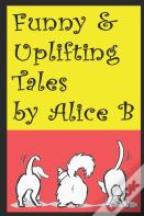Funny & Uplifting Tales