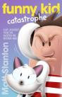Funny Kid Catastrophe (Funny Kid, #11) - Preview