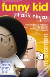 Capa do artigo Funny Kid Prank Ninjas (Funny Kid, #10)