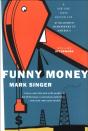 Funny Money - Preview