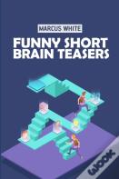 Funny Short Brain Teasers