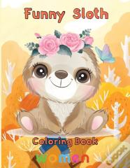 Funny  Sloth Coloring Book   Women