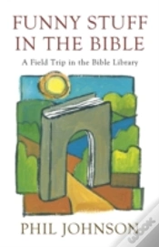 Capa do artigo Funny Stuff In The Bible: A Field Trip In The Bible Library