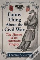 Funny Thing About The Civil War