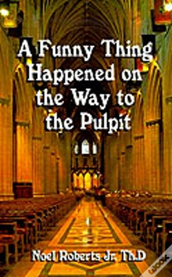Capa do artigo Funny Thing Happened On The Way To The Pulpit