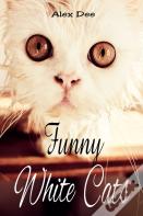 Funny White Cats