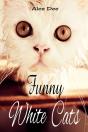 Funny White Cats - Preview