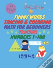 Funny Words Tracing & Coloring Math For Beginners Tracing Numbers 1-100