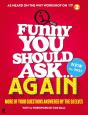 Funny You Should Ask . . . Again - Preview