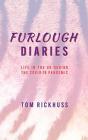 Furlough Diaries - Preview