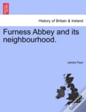 Capa do artigo Furness Abbey And Its Neighbourhood.