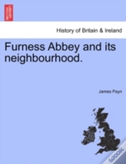 Capa do artigo Furness Abbey And Its Neighbourhood.
