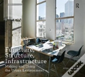 Furniture, Structure, Infrastructure