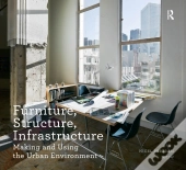 Furniture, Structure, Infrastructure