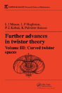 Further Advances In Twistor Theory, Volume Iii - Preview