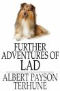 Further Adventures Of Lad - Preview