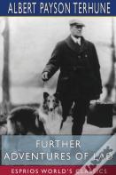 Further Adventures Of Lad (Esprios Classics)