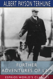 Further Adventures Of Lad (Esprios Classics)