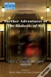 Further Adventures Of The Dialectic Of S