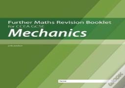 Further Mathematics Revision Booklet For Ccea Gcse: Mechanics