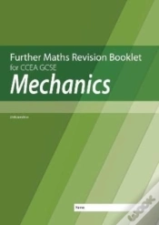 Capa do artigo Further Mathematics Revision Booklet For Ccea Gcse: Mechanics