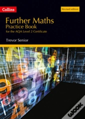 Further Maths Practice Book For The Aqa Level 2 Certificate
